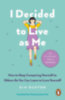 Suhyun, Kim: I Decided to Live as Me idegen