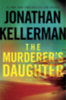Jonathan Kellerman: The Murderer's Daughter idegen