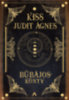 Kiss Judit Ágnes: Bűbájoskönyv könyv