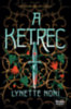 Lynette Noni: A ketrec e-Könyv
