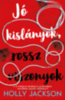 Holly Jackson: Jó kislányok, rossz viszonyok e-Könyv