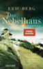 Berg, Eric: Das Nebelhaus idegen