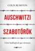 Colin Rushton: Auschwitzi szabotőrök könyv