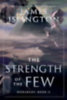 Islington, James: The Strength of the Few idegen