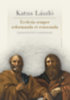 Katus László: Ecclesia semper reformanda et renovanda könyv