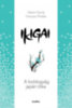 Francesc Miralles, Héctor García: Ikigai - A boldogság japán titka e-Könyv