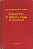 Paul Henri Dietrich (d’) Holbach: Essai sur l’art de ramper, a l’usage des courtisans e-Könyv