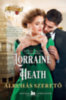 Lorraine Heath: Álruhás szerető könyv