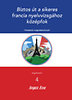 Argaz Éva: Biztos út a sikeres Francia nyelvvizsgához - Középfok könyv