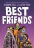 Hale, Shannon: Best Friends idegen