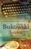Bukowski, Charles: Factotum idegen