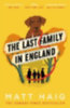 Haig, Matt: The Last Family in England idegen
