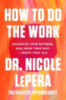 LePera, Nicole: How to Do the Work idegen
