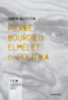 Fáber Ágoston: Pierre Bourdieu: elmélet és politika könyv