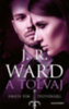 J. R. Ward: A tolvaj - Fekete Tőr Testvériség 16. e-Könyv