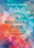 Dr. Alberto Villoldo: A bölcsességkerék e-Könyv