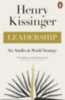 Henry Kissinger: Leadership - Six Studies in World Strategy idegen
