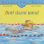 Liane Schneider: Bori úszni tanul könyv
