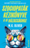 M.k. Oliver: Szociopaták kézikönyve a jó házassághoz könyv