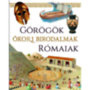Ókori birodalmak - Görögök, rómaiak könyv