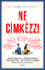 Dr. Isabelle Morley: Ne címkézz! könyv