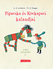 G.V. Szapgir; L.A. Levinova: Pipacska és Kockapaci kalandjai - Vidám matematika I. könyv