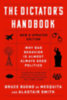 Smith, Alastair, Bruce Bueno de Mesquita: The Dictator's Handbook idegen