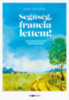 Mark Greenside: Segítség, francia lettem! e-Könyv