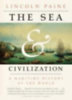 Paine, Lincoln: The Sea and Civilization idegen