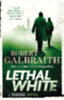 Galbraith, Robert: Lethal White idegen