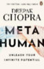 Chopra, Deepak: Metahuman idegen