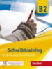Kokkini, Eva - Vosswinkel, Annette: Schreibtraining für das Goethe-Zertifikat B2. Übungsbuch idegen