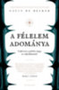 Gavin De Becker: A félelem adománya e-Könyv