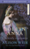 Alison Weir: Boleyn Anna - Egy király rögeszméje e-Könyv