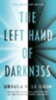 Le Guin, Ursula K.: The Left Hand of Darkness idegen