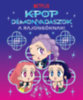 K-pop démonvadászok – A rajongóknak (hivatalos Netflix-kiadás) könyv