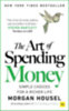 Morgan Housel: The Art of Spending Money idegen