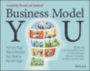 Clark, Timothy - Osterwalder, Alexander - Pigneur, Yves - Hazen, Bruce - Smith, Alan: Business Model You idegen