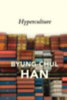 Han, Byung-Chul: Hyperculture idegen