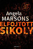 Angela Marsons: Elfojtott sikoly e-Könyv