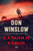 Don Winslow: Lángoló város e-Könyv