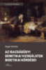 Nogel Mónika: Az igazságügyi genetikai vizsgálatok bioetikai kérdései könyv