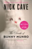 Cave, Nick: The Death of Bunny Munro idegen