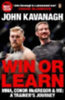 Kavanagh, John: Win or Learn idegen