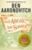 Aaronovitch, Ben: What Abigail Did That Summer idegen