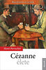 Henri Perruchot: Cézanne élete e-Könyv
