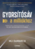 M. J. Demarco: Gyorsítósáv a milliókhoz könyv