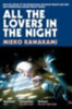 Kawakami, Mieko: All The Lovers In The Night idegen