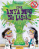 Kris Hirschmann: Csak anya meg ne lássa! könyv