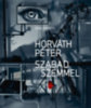Bán András: Horváth Péter - Szabad szemmel könyv